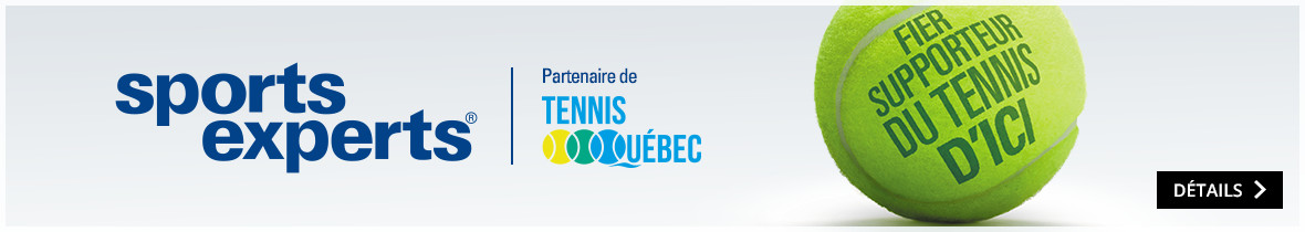 Sports Experts, fiers partenaire de Tennis Québec